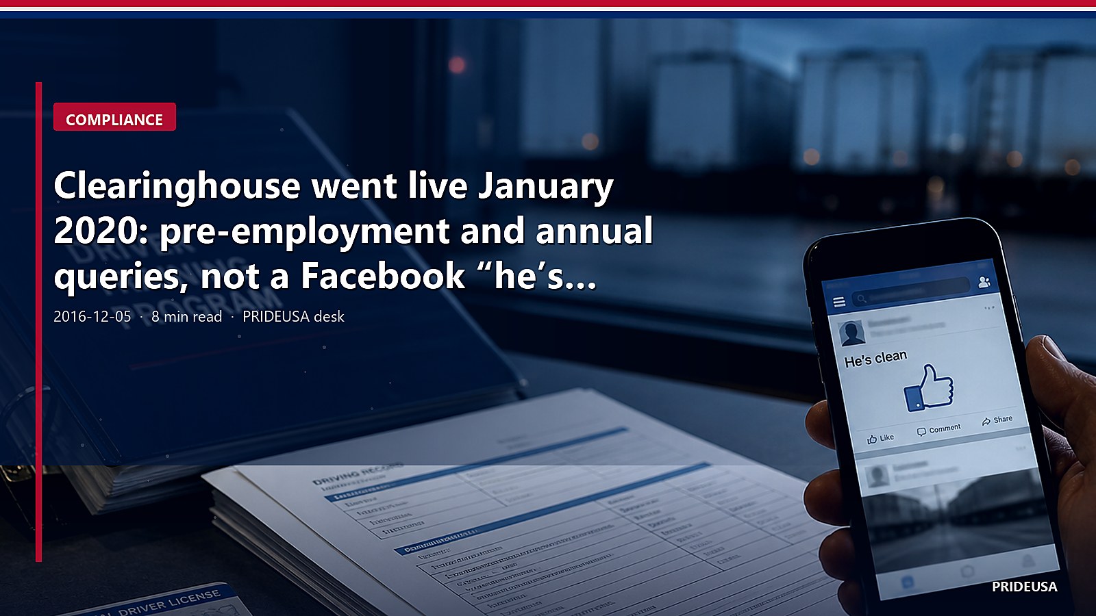 Clearinghouse went live January 2020: pre-employment and annual queries, not a Facebook “he’s clean” screenshot