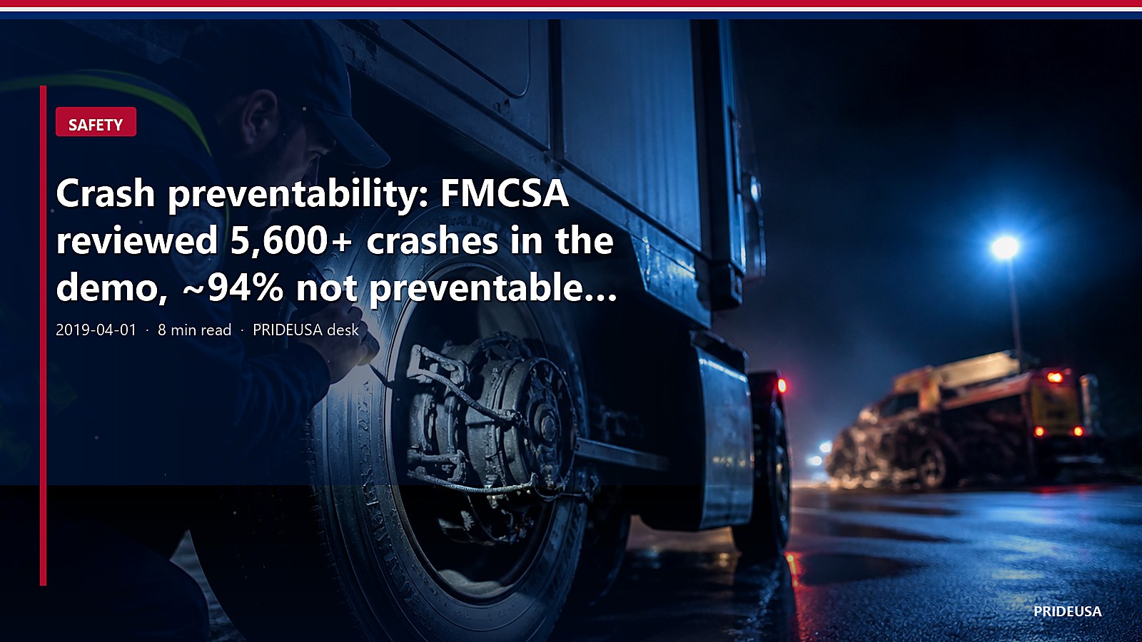 Crash preventability: FMCSA reviewed 5,600+ crashes in the demo, ~94% not preventable. That is not a delete button on every accident