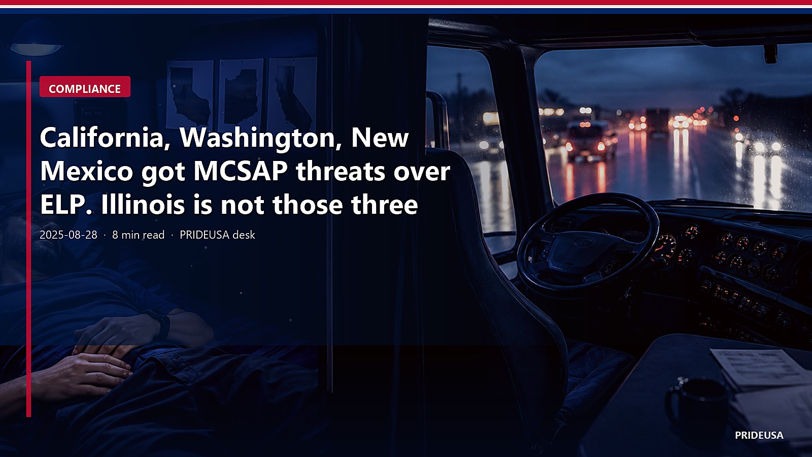 California, Washington, New Mexico got MCSAP threats over ELP. Illinois is not those three