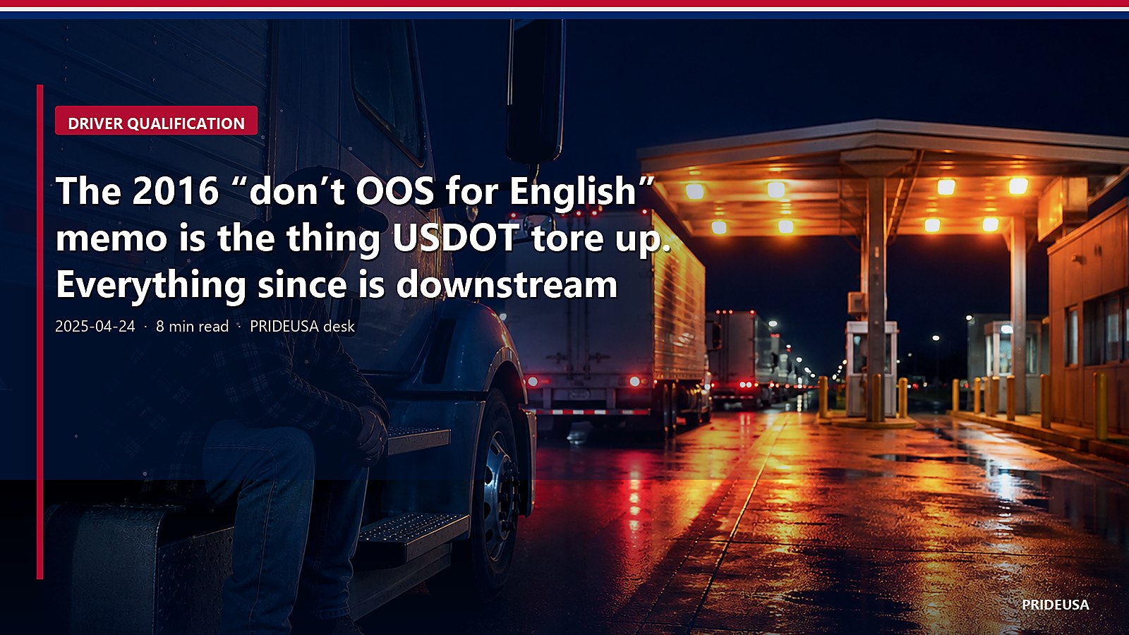 The 2016 “don’t OOS for English” memo is the thing USDOT tore up. Everything since is downstream