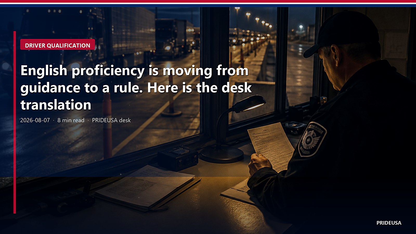 English proficiency is moving from guidance to a rule. Here is the desk translation